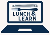 dark blue laptop clipart-style graphic with an outline of a pencil and a fork above "Lunch & Learn"
